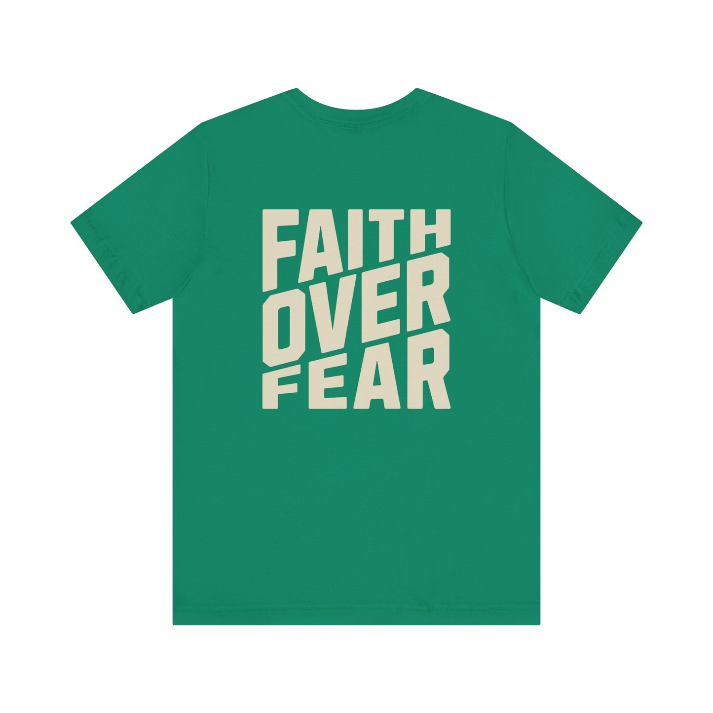 Faith Over Fear Tee